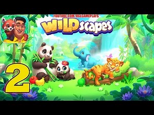 WILDSCAPES By Playrix iOS Gameplay Walkthrough Part 2