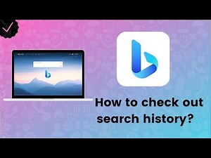How to check out search history on Microsoft Bing?