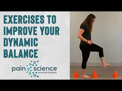 Exercises to Improve Your Dynamic Balance | Pain Science Physical Therapy