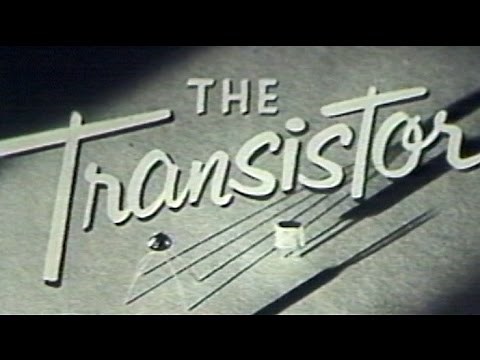 The Transistor: a 1953 documentary, anticipating its coming impact on technology