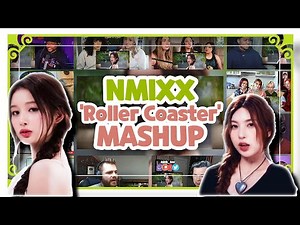 NMIXX "Roller Coaster" Reaction Mashup