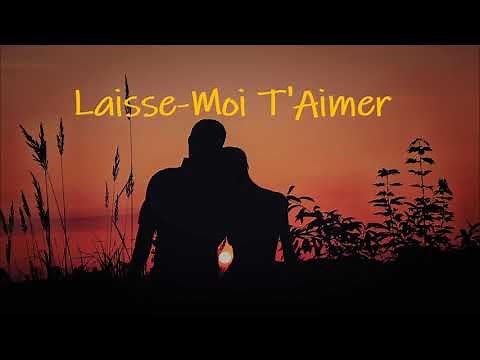 Laisse-Moi T'aimer - Mike Brant (Paroles)