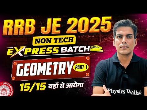 RRB JE 2025 | Geometry - Advanced Maths 01 | RRB JE Non Express 2025 | Geometry For RRB JE