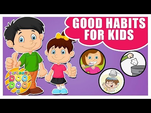 Good Habits for Kids | Healthy Habits for Children | Educational Video | Cartoon Doo Doo TV