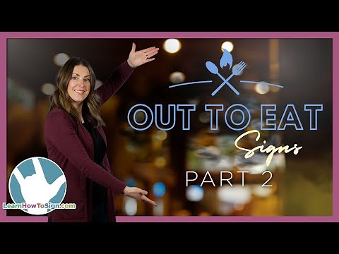 ASL Out to Eat Signs | Part 2 | Food Signs