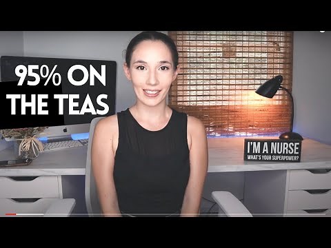 How to score a 95% on the TEAS Exam