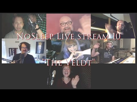 The NoSleep Podcast Live - "The Veldt"
