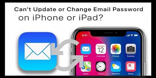 Can't Update or Change Email Password on iPhone or iPad?