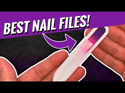 How to File & Shape your Nails - Crystal Glass Nail Files - Best Nail Files!