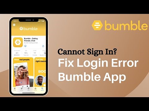 Fix Bumble Login Error | Cannot Login to Bumble Dating App?