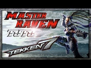 M.Raven Tuto (Français) Tekken 7