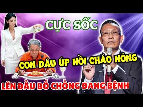 Tâm Sự Cùng Văn Sâm: ÚP NỒI CHÁO MỚI NẤU LÊN ĐẦU BỐ CHỒNG ĐANG NẰM GIƯỜNG BỆNH, SỰ THẬT GÂY SỐC.