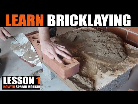 Bricklaying Lesson 1 - Spreading Mortar