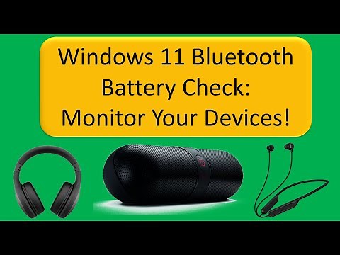 How to Easily Check Bluetooth Device Battery Percentage!: Windows 11 Tutorial