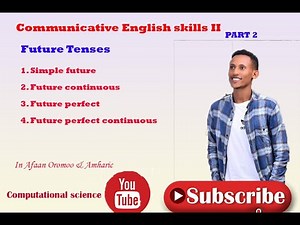 Communicative English Language Skills II part2 || Future Tenses