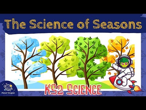 The Science of Seasons | KS2 Science | STEM and Beyond