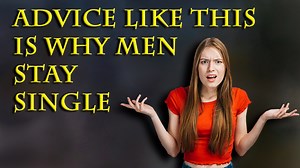 Better Bachelor Video - With dating advice like this, no wonder men avoid women