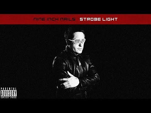 Nine Inch Nails - Strobe Light (FULL ALBUM)