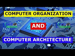 Fundamentals of Computer Architecture and Organization