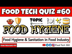 Food Hygiene - Important MCQs | Hygiene and Sanitation | FSSAI & FSO Exams
