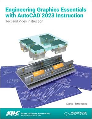 Engineering Graphics Essentials with AutoCAD 2023 Instruction, Book 9781630575199 - SDC Publications