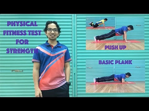 PHYSICAL FITNESS TEST FOR STRENGTH | BASIC PLANK | PUSH UP