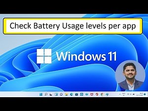 How to check Battery Usage levels per app on Windows 11