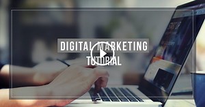 Digital Marketing Tutorial For 2026: The Complete Beginner's Guide