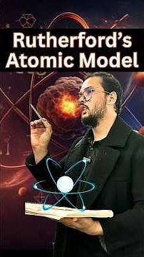The Atomic Model That Changed Everything | Rutherford's atomic model #atomicstructure #Rutherford