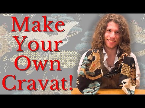 How to Make a Cravat in 5 Easy Steps