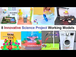 8 innovative science project working model - diy | howtofunda
