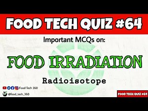 Food Irradiation - Important MCQs | Radioisotopes | FSSAI CFSO, TO & Food Analyst | State FSO