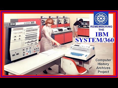 1960's COMPUTER HISTORY: REMEMBERING IBM SYSTEM/360 MAINFRAME Origin and Technology (IRS, NASA, CIA)