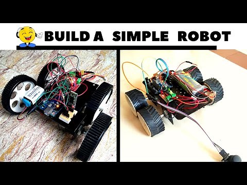How to make a Simple Robot | Arduino Robotics for Beginners