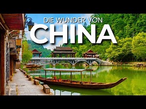 Die 13 UNGLAUBLICHSTEN Orte Chinas 🇨🇳