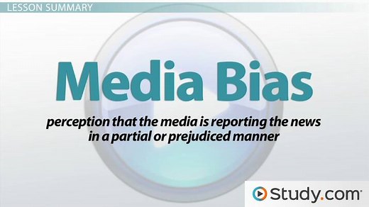 Media Bias Definition, Types & Examples