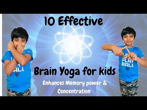 10 Effective Everyday Brain Yoga For Kids -2021 (Enhances Memory Power & Concentration) Brain Gym