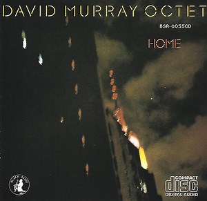 David Murray Octet - Home