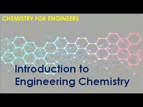 Chemistry for Engineers | Unit 1 - Introduction to Engineering Chemistry