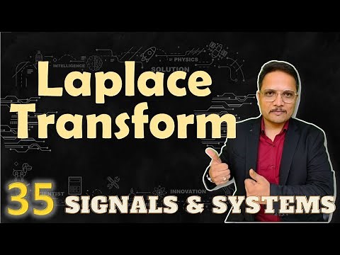 Laplace Transform Explained: Basics, System Output, and Applications