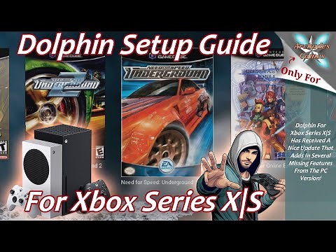 [Xbox Series X|S] Dolphin Emulator Setup Guide - 2025 Edition!
