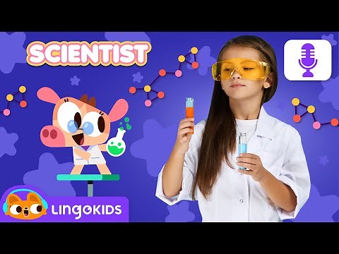 When I Grow Up | SCIENTIST 🧑‍🔬🧪 Ep. 13 | Podcast for Kids | Lingokids