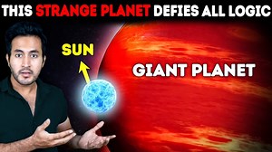 NASA Discovered A Strange Planet That Defies All LOGIC | Gaurav Thakur