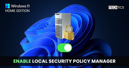 How To Enable Local Security Policy (secpol.msc) In Windows 11 (Home   Pro)