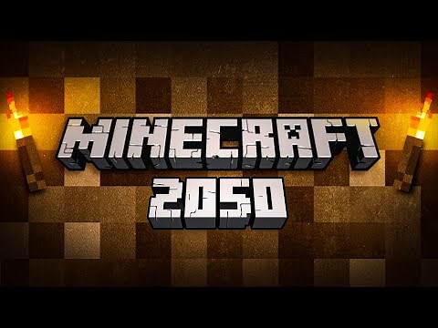 Minecraft In 2050