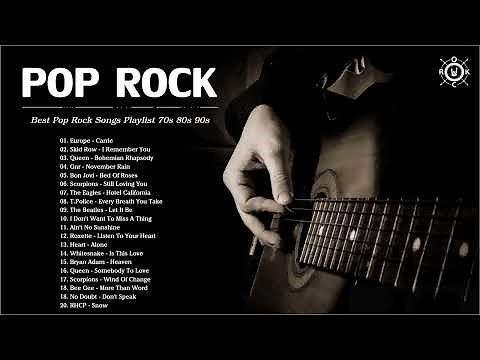 Pop Rock Playlist | Best Pop Rock Songs Of 70s 80s 90s