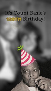 Celebrating Count Basie’s 120th Birthday! 🎉 Count Basie was born on this day in 1904 and would go on to become one of the most influential and iconic jazz musicians of all time… Happy birthday William James Basie! | Count Basie