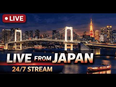 Japan Live 24/7: Tokyo, Mt. Fuji, Osaka | 日本ライブ 東京、富士山、大阪 🇯🇵