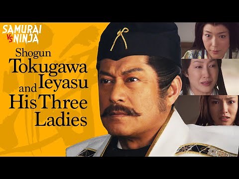 Shogun Tokugawa Ieyasu and His Three Ladies (Full Movie) | ENG SUB