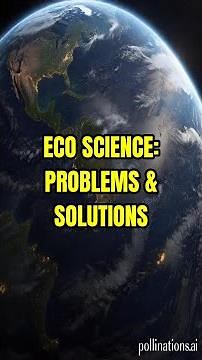 Environmental Science: Understanding Environmental Problems and Solutions